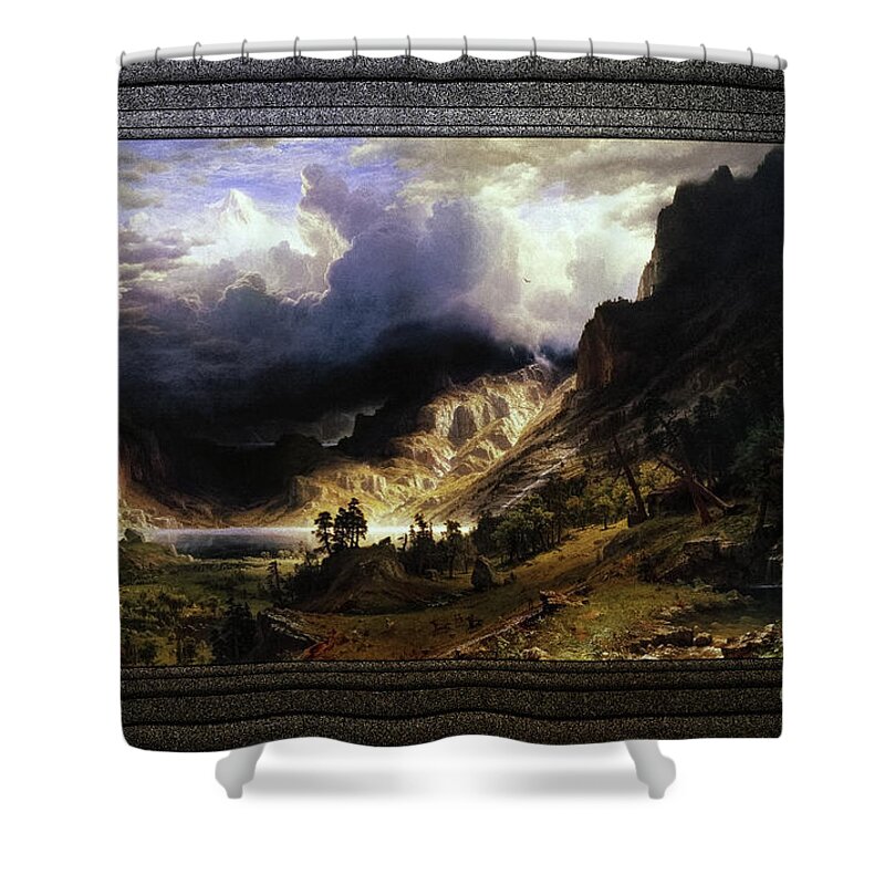A Storm In The Rocky Mountains Shower Curtain featuring the painting A Storm in the Rocky Mountains, Mt. Rosalie by Albert Bierstadt Classical Fine Art Old Masters Repro by Rolando Burbon