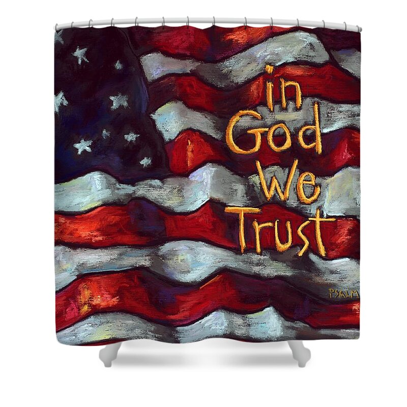 In God We Trust Shower Curtains