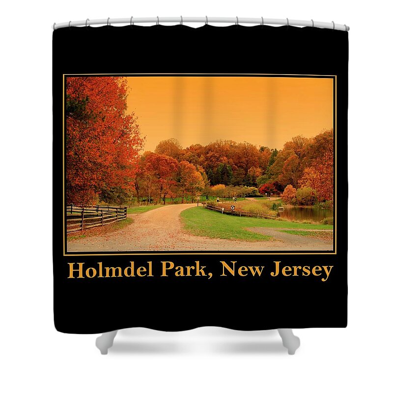 Holmdel Shower Curtain featuring the photograph Autumn Holmdel Park New Jersey by Angie Tirado