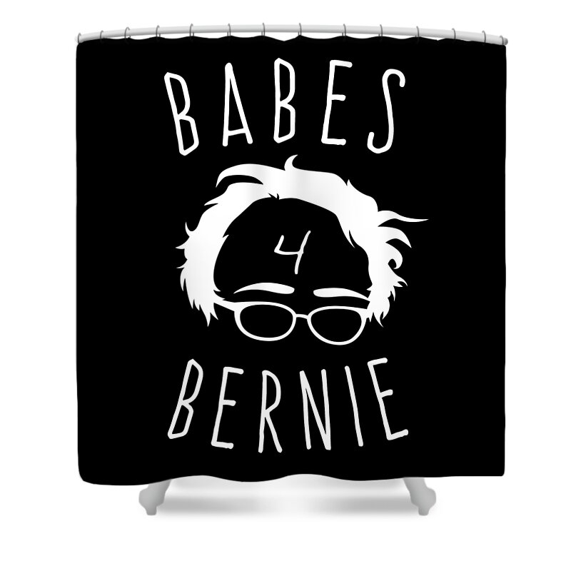 Cool Shower Curtain featuring the digital art Babes For Bernie Sanders by Flippin Sweet Gear