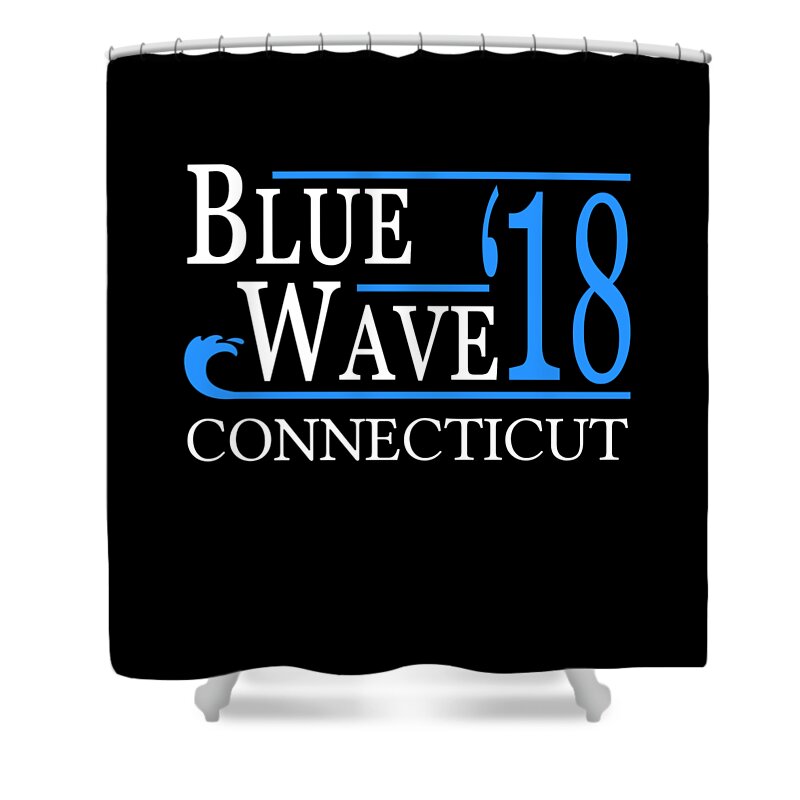 Election Shower Curtain featuring the digital art Blue Wave CONNECTICUT Vote Democrat by Flippin Sweet Gear