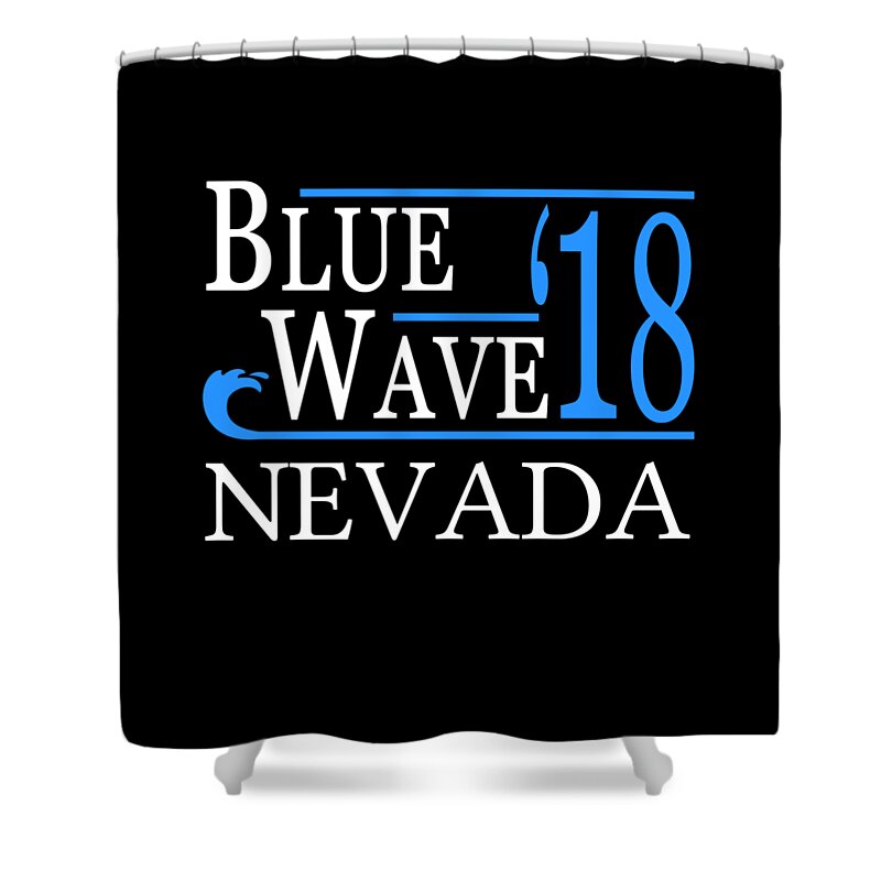 Election Shower Curtain featuring the digital art Blue Wave NEVADA Vote Democrat by Flippin Sweet Gear
