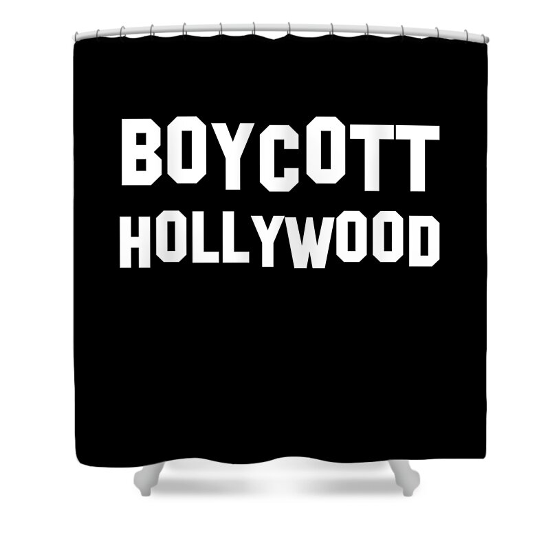 Funny Shower Curtain featuring the digital art Boycott Hollywood by Flippin Sweet Gear