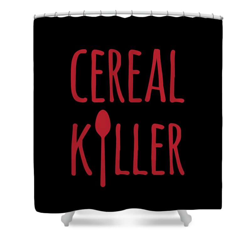 Funny Shower Curtain featuring the digital art Cereal Killer by Flippin Sweet Gear