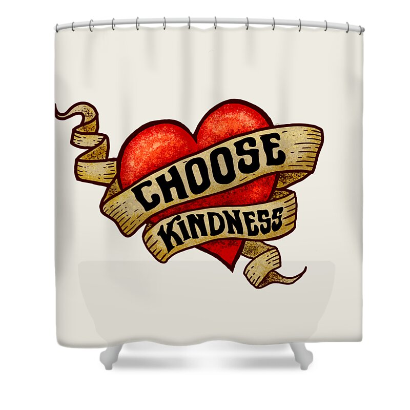 Choose Kindness Shower Curtain featuring the digital art CHOOSE KINDNESS Heart Tattoo by Laura Ostrowski