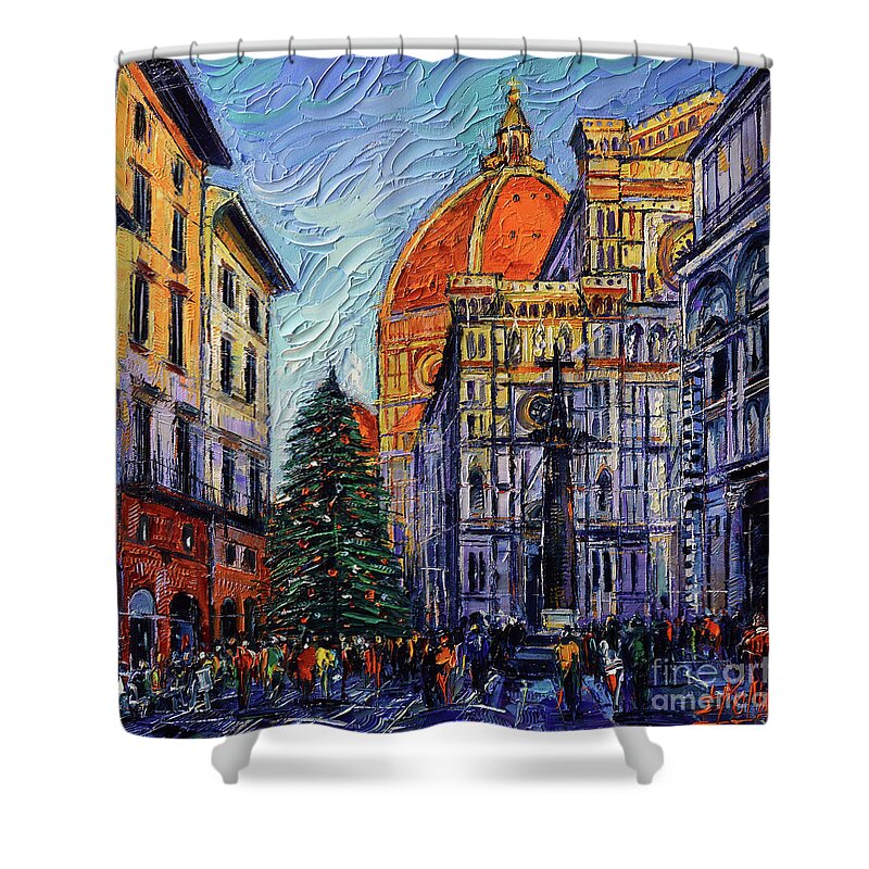 Florence Shower Curtain featuring the painting CHRISTMAS IN FLORENCE textured impressionism knife oil painting Mona Edulesco by Mona Edulesco