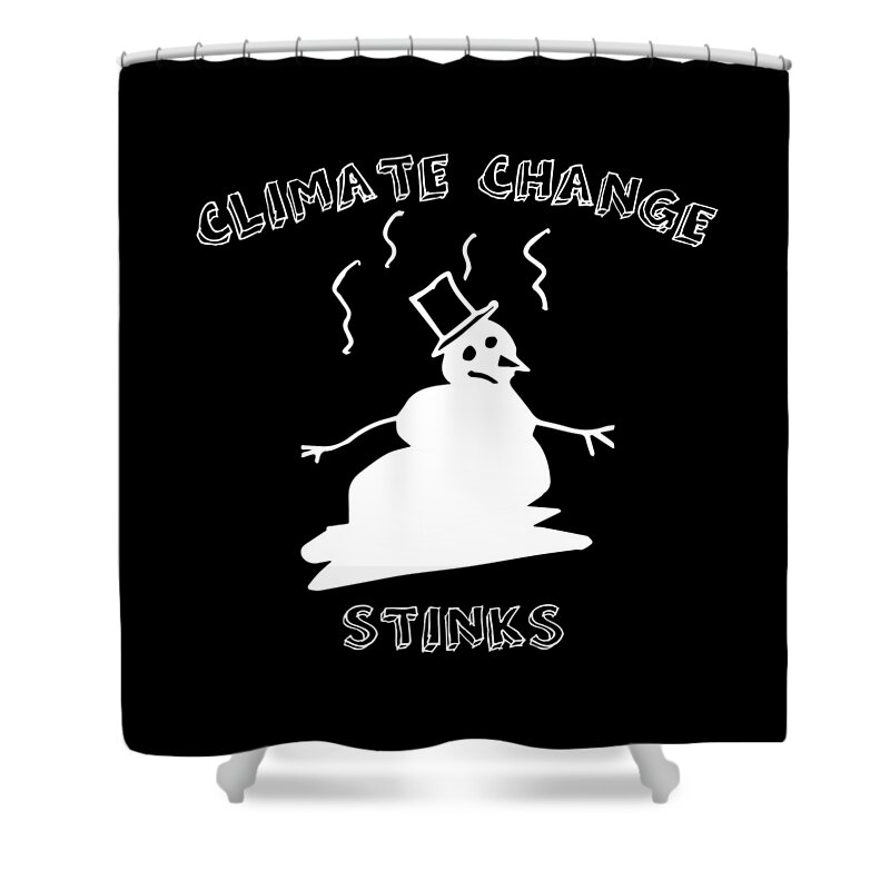 Funny Shower Curtain featuring the digital art Climate Change Stinks by Flippin Sweet Gear