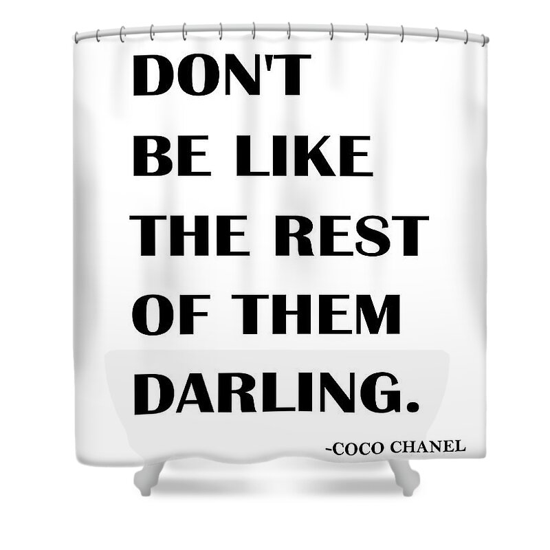 Coco Chanel quotes Poster Shower Curtain by Butler Taylor - Pixels
