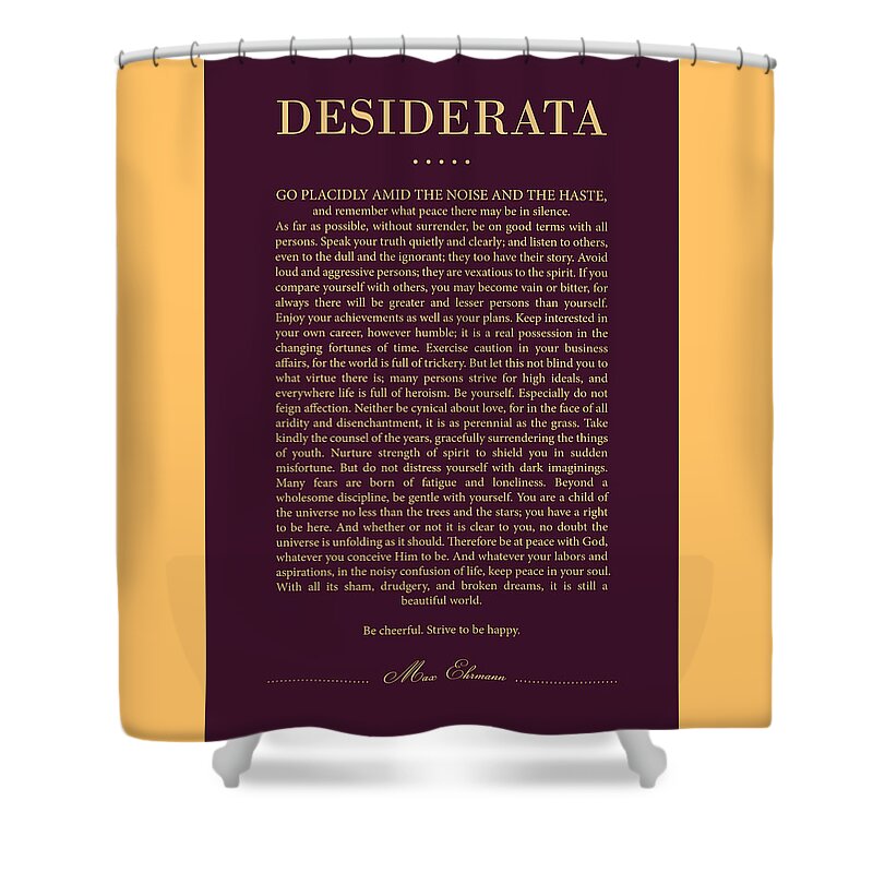 Desiderata Shower Curtain featuring the mixed media Desiderata Print - Max Ehrmann - Literary Poster 24 - Typography by Studio Grafiikka