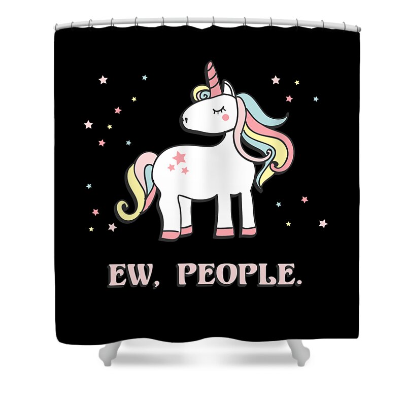 Funny Shower Curtain featuring the digital art Ew People Unicorn by Flippin Sweet Gear