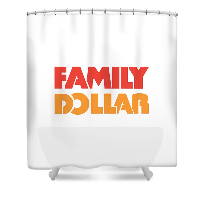 Family Shower Curtain featuring the digital art Family Dollar by Kelle Hill