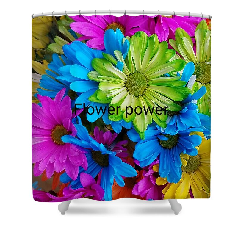 Flowers Shower Curtain featuring the photograph Flower Power by Jimmy Chuck Smith