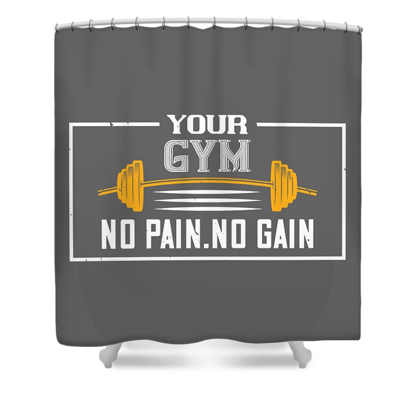 https://render.fineartamerica.com/images/rendered/default/shower-curtain/images/artworkimages/medium/3/gym-lover-gift-your-gym-no-pain-no-gain-workout-funnygiftscreation-transparent.png?&targetx=0&targety=-62&imagewidth=787&imageheight=944&modelwidth=787&modelheight=819&backgroundcolor=646464&orientation=0