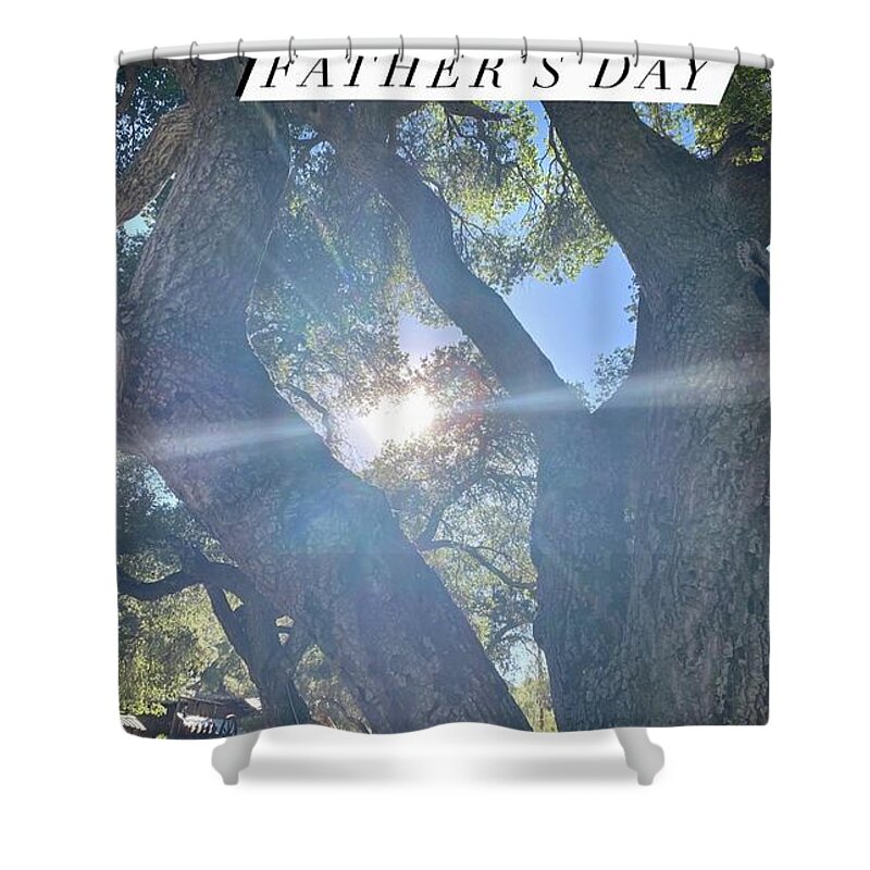 Fathers Shower Curtain featuring the photograph Happy Father's Day by Katherine Erickson