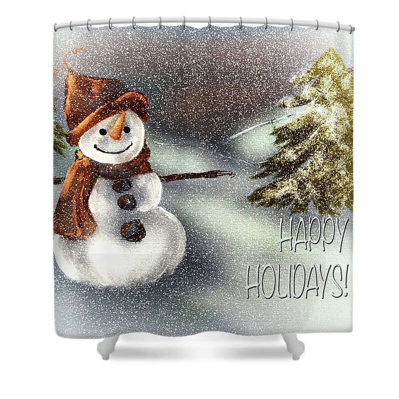 Happy Holidays Shower Curtain featuring the digital art Happy Snowman Happy Holidays by Lois Bryan