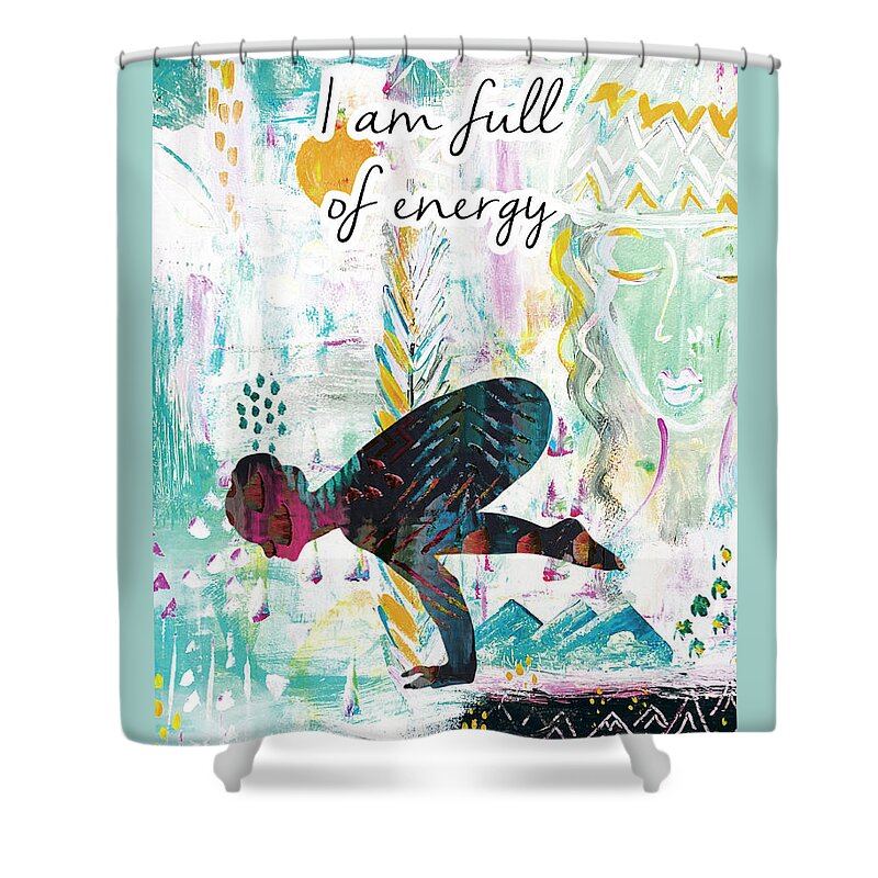 I Am Full Of Energy Shower Curtain featuring the drawing I am full of energy by Claudia Schoen