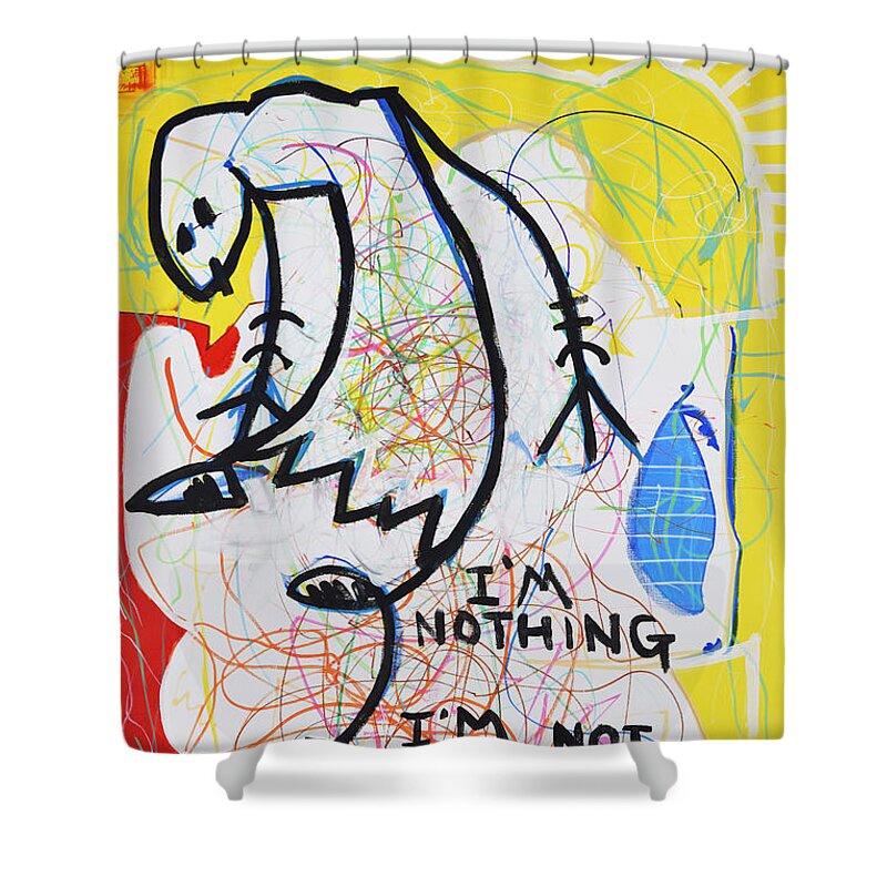 Pop Art Shower Curtain featuring the painting I Am Nothing I Am Not Even Here by Pistache Artists