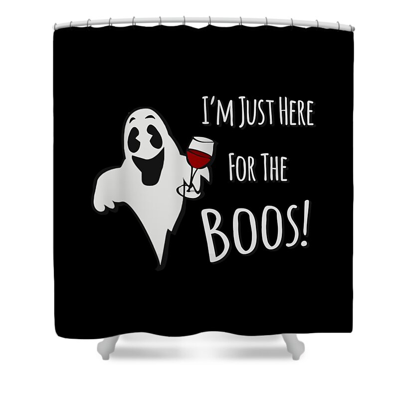 Cool Shower Curtain featuring the digital art Im Just Here For The Boos Halloween by Flippin Sweet Gear