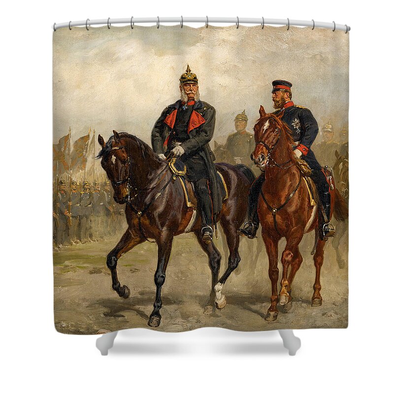 Friedrich Shower Curtain featuring the painting Kaiser Wilhelm I und Kronprinz Friedrich zu Pferde. by Emil Hunten