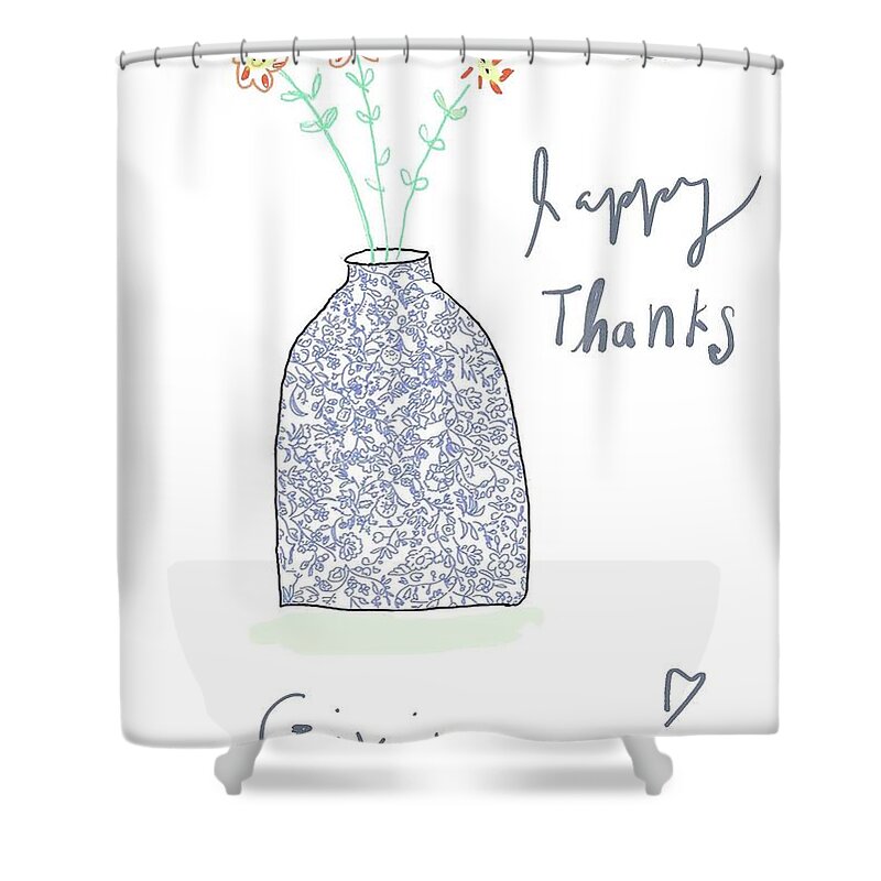 Holiday Shower Curtain featuring the digital art Love Happy Thanks by Ashley Rice