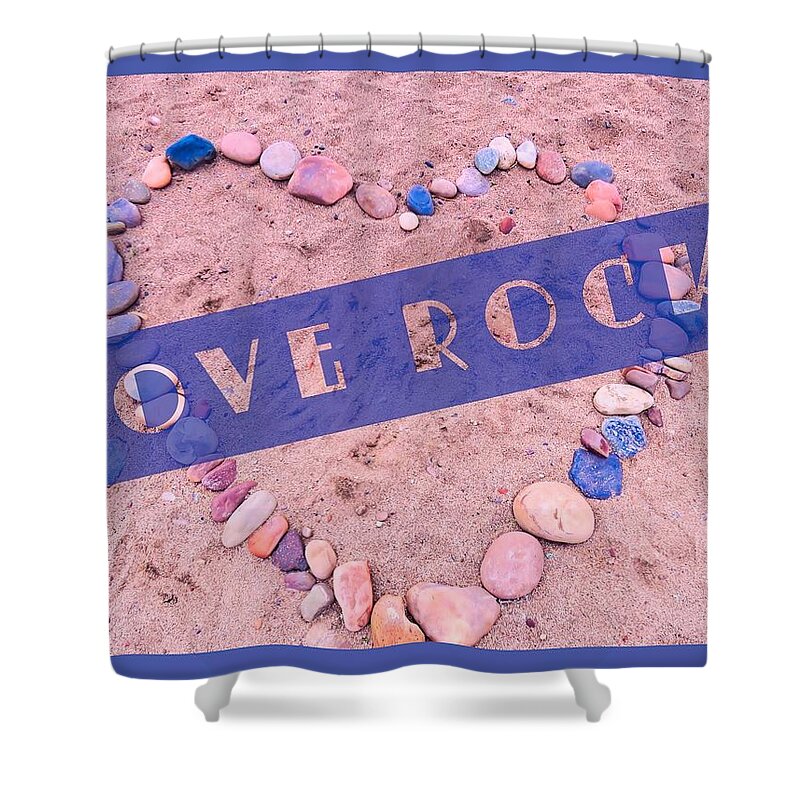 Artware Shower Curtain featuring the photograph Love Rocks by Judy Kennedy