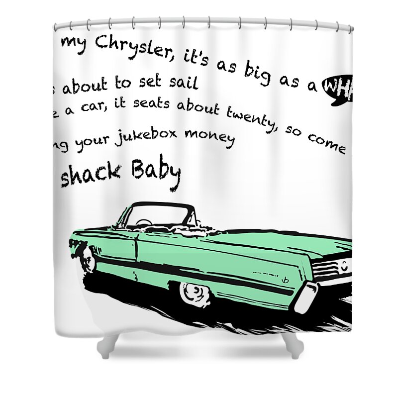 Petrolhead Shower Curtain featuring the digital art Love Shack Whale Classic Chrysler car, catchy song, funky design - Chrysler Green Edition by Moospeed Art