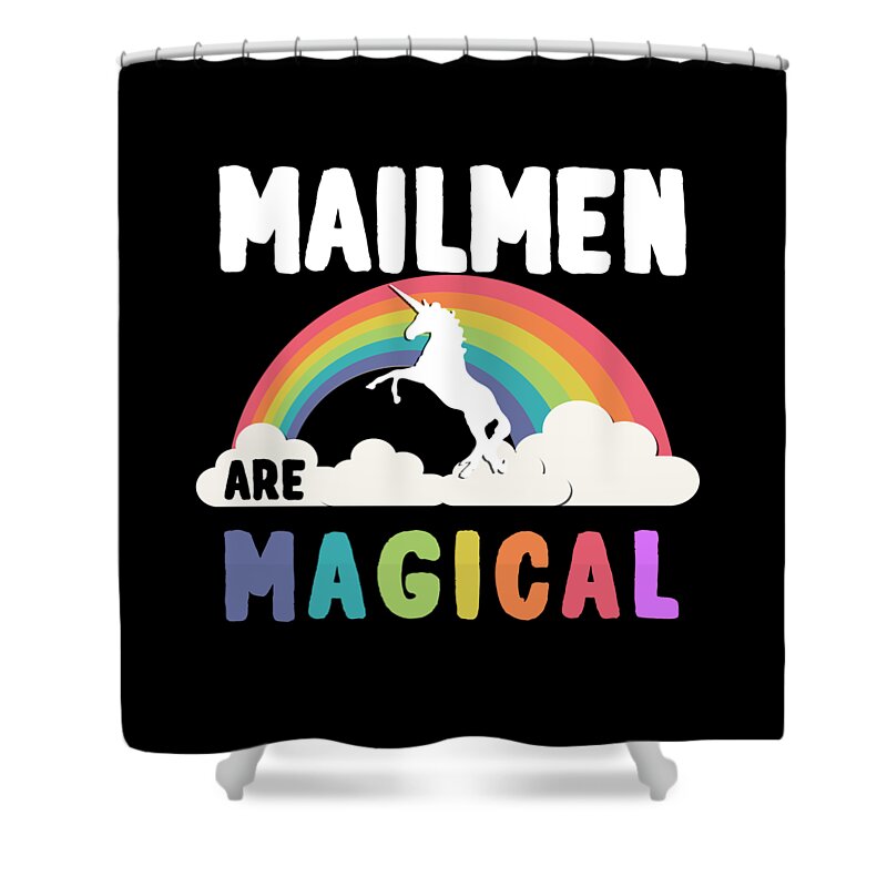 Funny Shower Curtain featuring the digital art Mailmen Are Magical by Flippin Sweet Gear