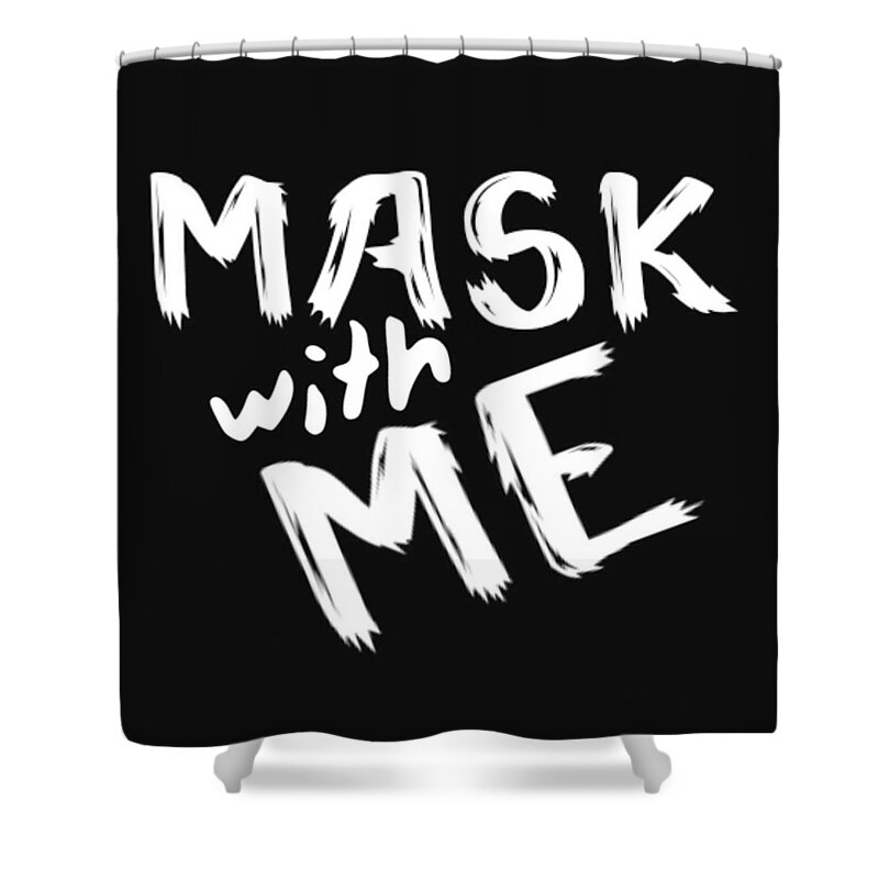  Shower Curtain featuring the digital art Mask With Me by Tony Camm