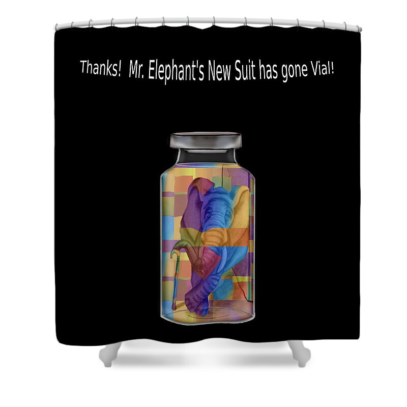 Abstract Shower Curtain featuring the digital art Mr. Elephant's New Suit has gone Vial - Whimsical by Ronald Mills
