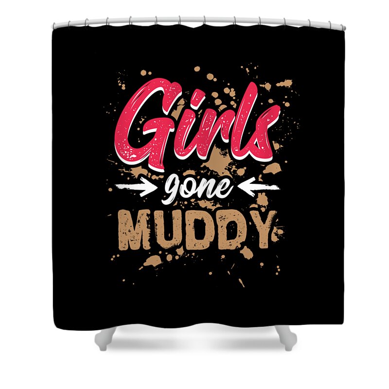 Mud Run Shirts For Women Gift Shower Curtain featuring the digital art Mud Run Shirts for Women country Mud Running Team by Martin Hicks
