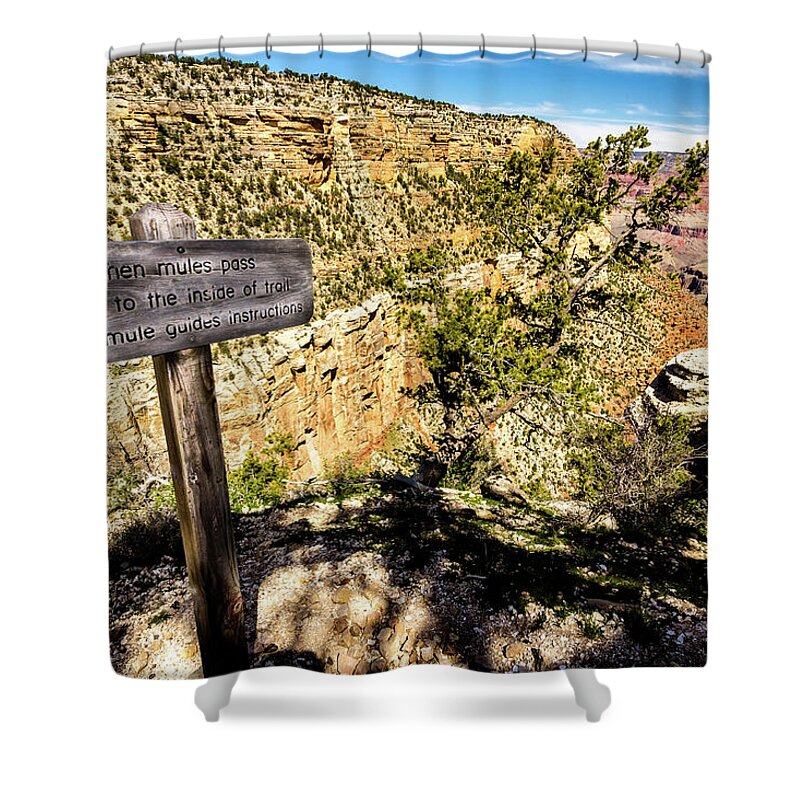 Canyon Shower Curtain featuring the photograph Mule train sign on Bright Angel Trail by Craig A Walker