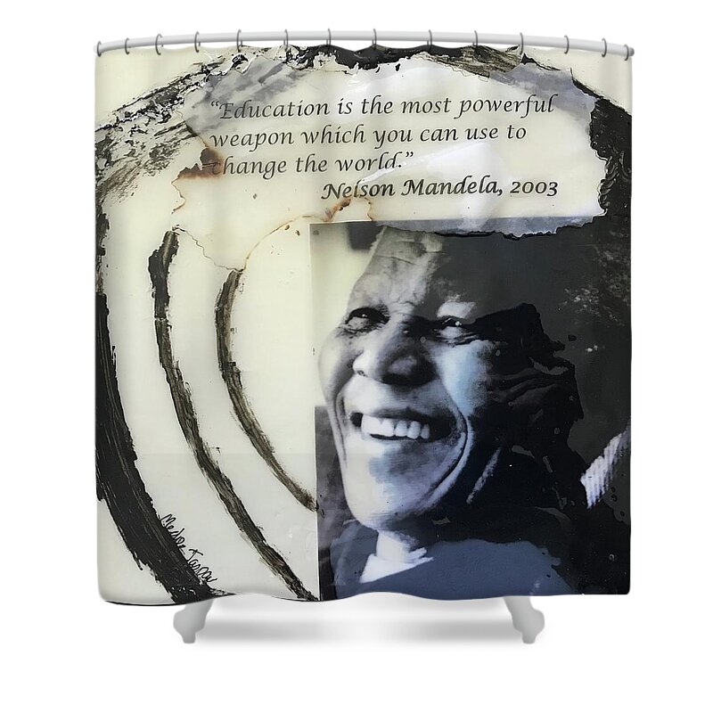 Abstract Art Shower Curtain featuring the painting Nelson Mandela on Education by Medge Jaspan