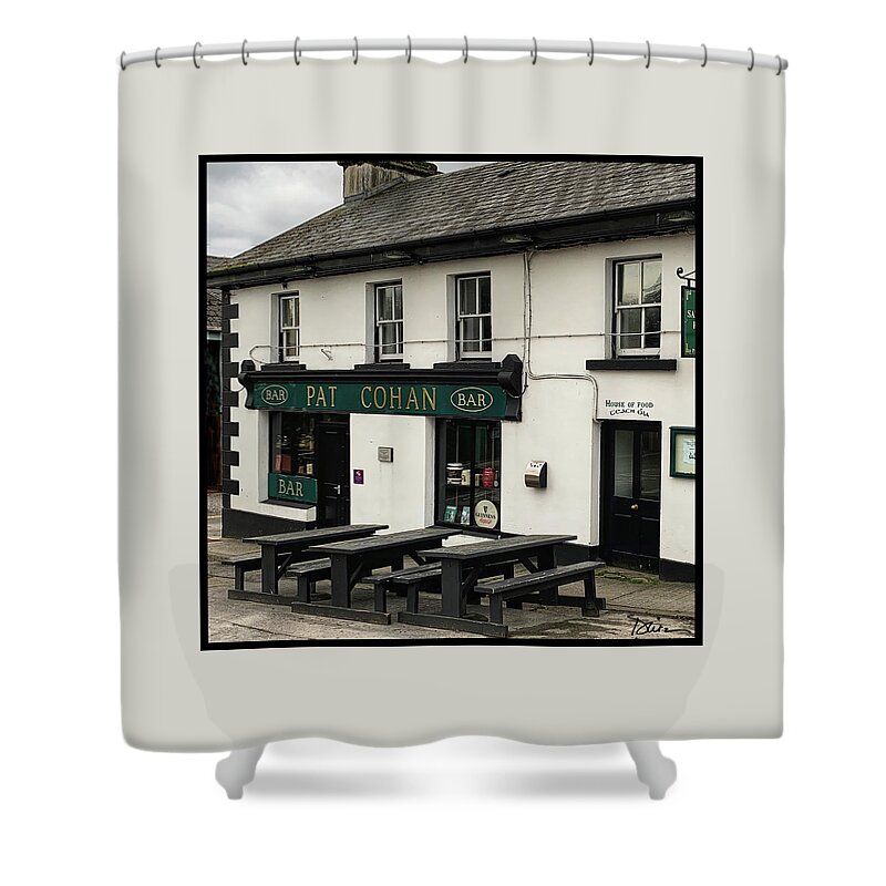 Pub Shower Curtain featuring the photograph Pat Cohan's Pub in Tuam, Ireland by Peggy Dietz