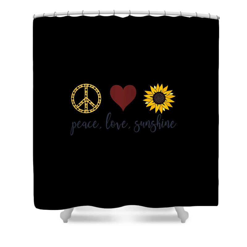 Peace Tshirt Shower Curtain featuring the digital art Peace Love Sunshine Gifts by Caterina Christakos