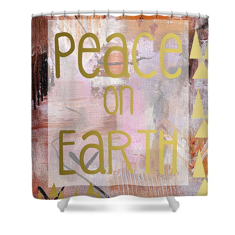Peace On Earth Shower Curtain featuring the mixed media Peace on earth by Claudia Schoen
