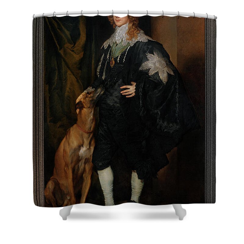 Portrait Of James Stuart Shower Curtain featuring the painting Portrait of James Stuart Duke of Richmond and Lenox by Anthony van Dyck by Rolando Burbon