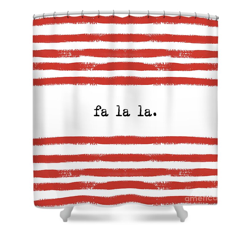 Christmas Shower Curtain featuring the digital art red stripes Fa la la by Sylvia Cook
