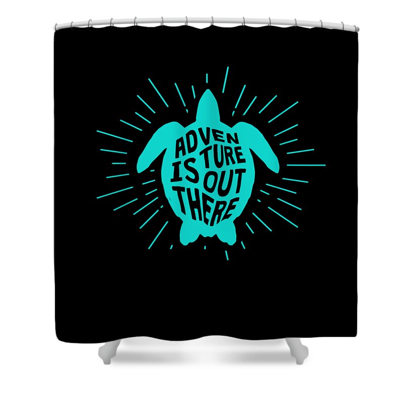 Funny Shower Curtain featuring the digital art Sea Turtle Adventure is Out There by Flippin Sweet Gear
