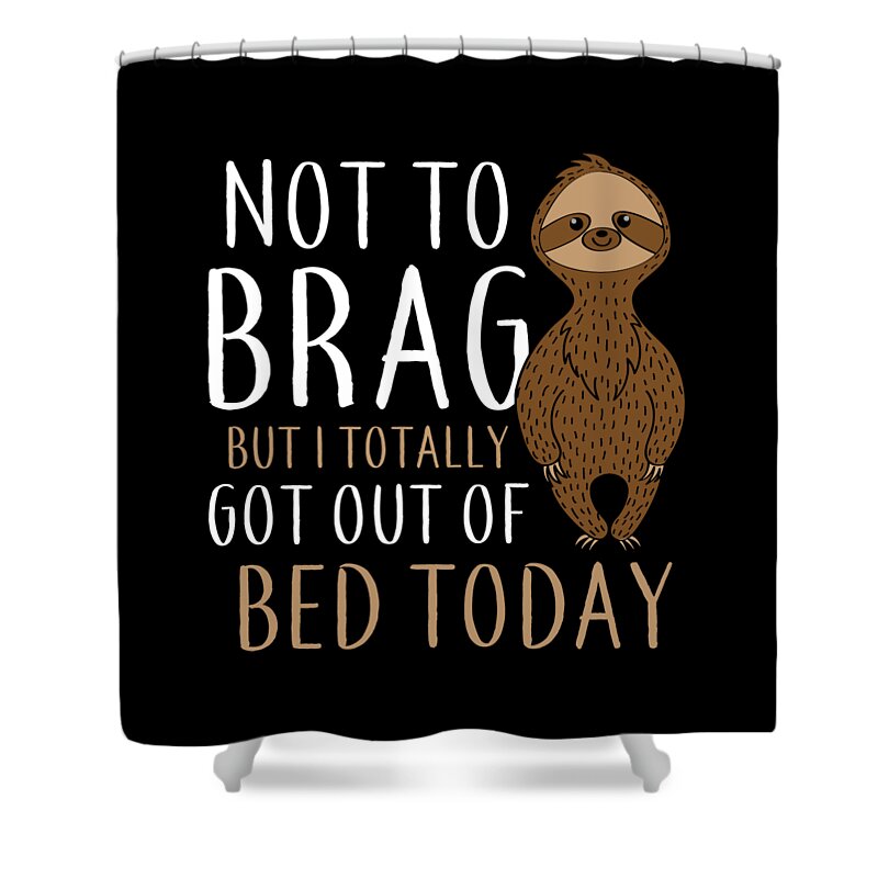 Sloth Sayings Funny Shower Curtain by Manuel Schmucker - Pixels