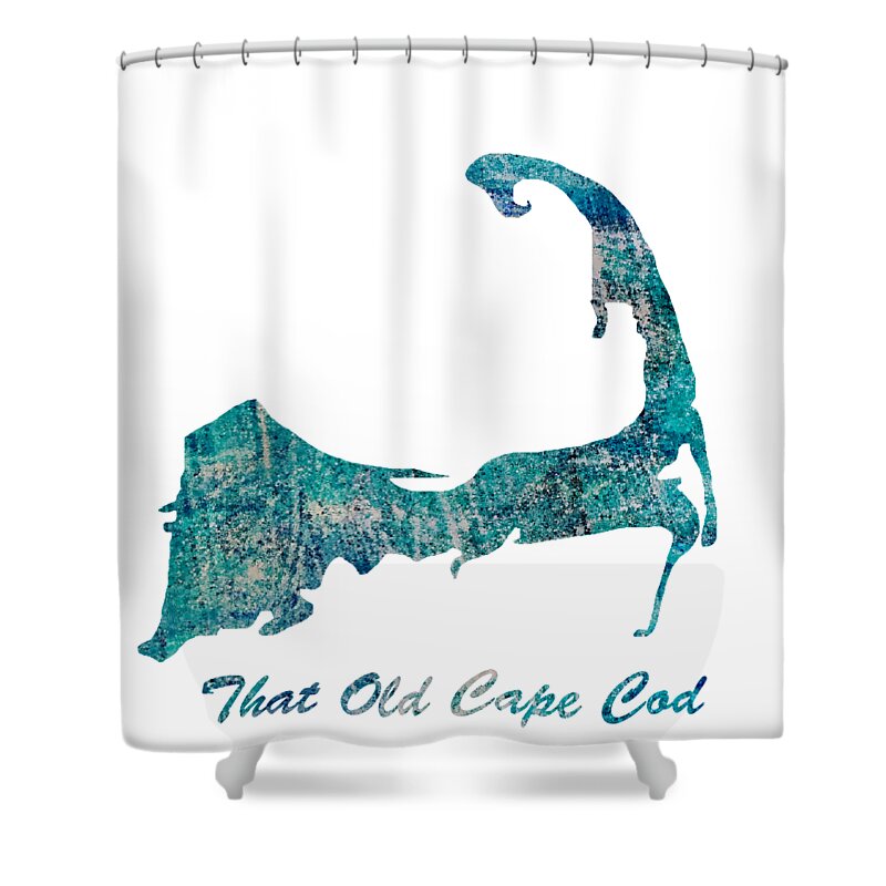 Cape Cod; Map; Silhouette; Massachusetts; That Old Cape Cod; Song; Lyrics; Text; Words; Abstract; Multi-colored; Colorful; Colors; Texture; Modern; Contemporary; Photograph; Photo; Picture; Image; Art; Digital; Photo Painting; Paintography; Painting; Original; Sharon Eng; Fine Art; Home; Card; Greeting Card; Customize; Decor; Pillow; Shower Curtain; Towels; Gift; Bag; Tote; Print; Business; Corporate; Office; Wall; Decor; Interior; Design; Decorating Shower Curtain featuring the mixed media That Old Cape Cod Teal by Sharon Williams Eng