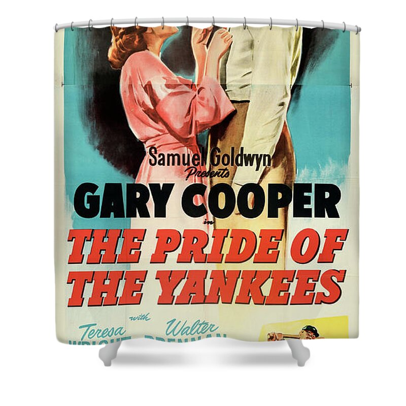 Pride Shower Curtain featuring the mixed media ''The Pride of the Yankees'' poster 1942 by Movie World Posters