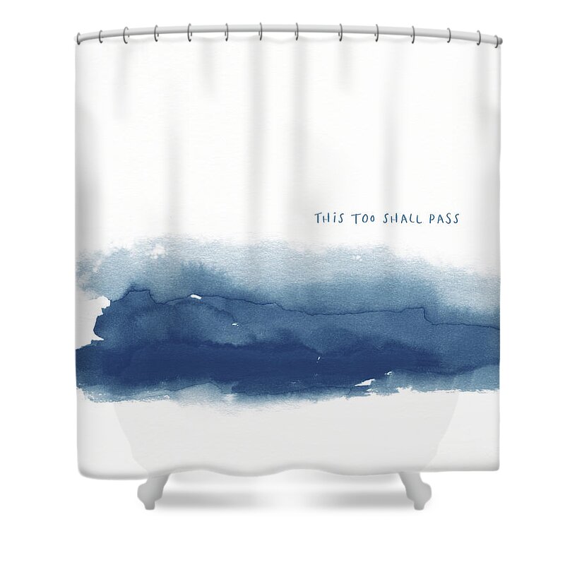 Watercolor Shower Curtain featuring the mixed media This Too Shall Pass - Art by Linda Woods by Linda Woods