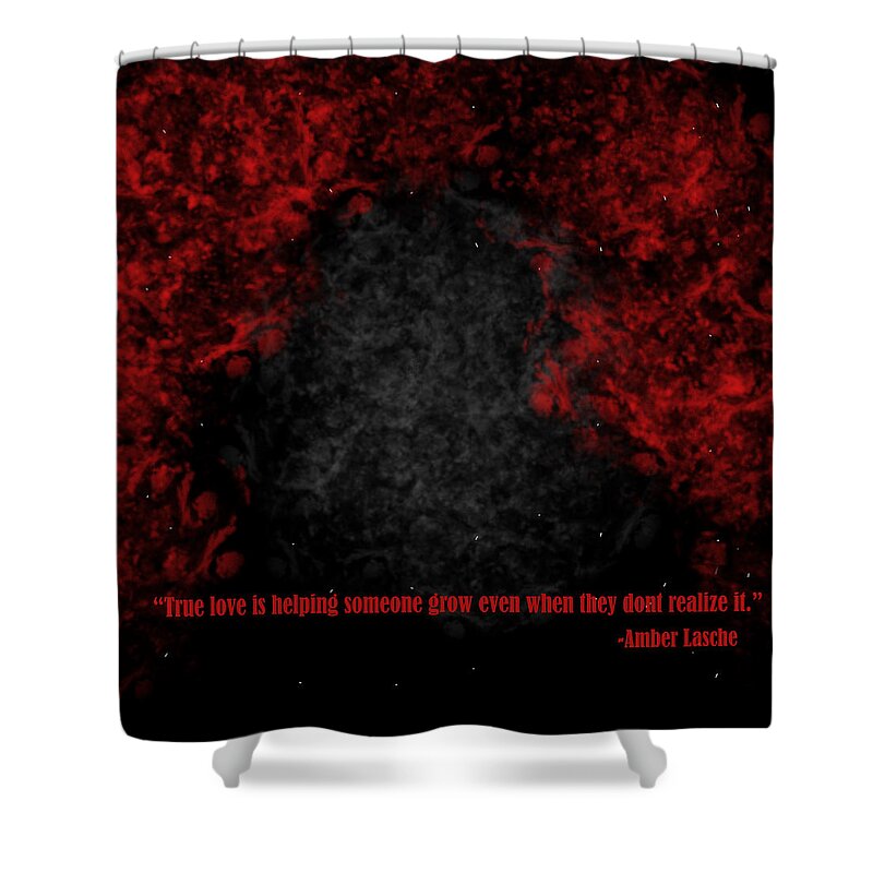 Love Shower Curtain featuring the digital art True love is growth by Amber Lasche