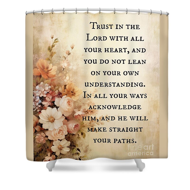Proverbs 3 Shower Curtain featuring the painting Trust In The Lord With All Your Heart by Tina LeCour