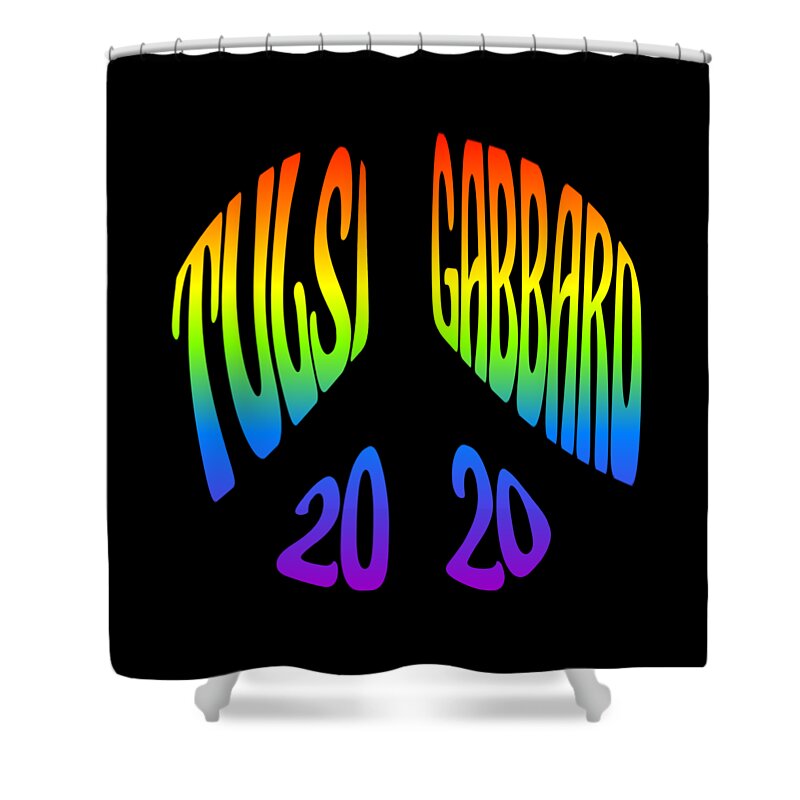 Election Shower Curtain featuring the digital art Tulsi Gabbard Peace in 2020 Rainbow by Flippin Sweet Gear