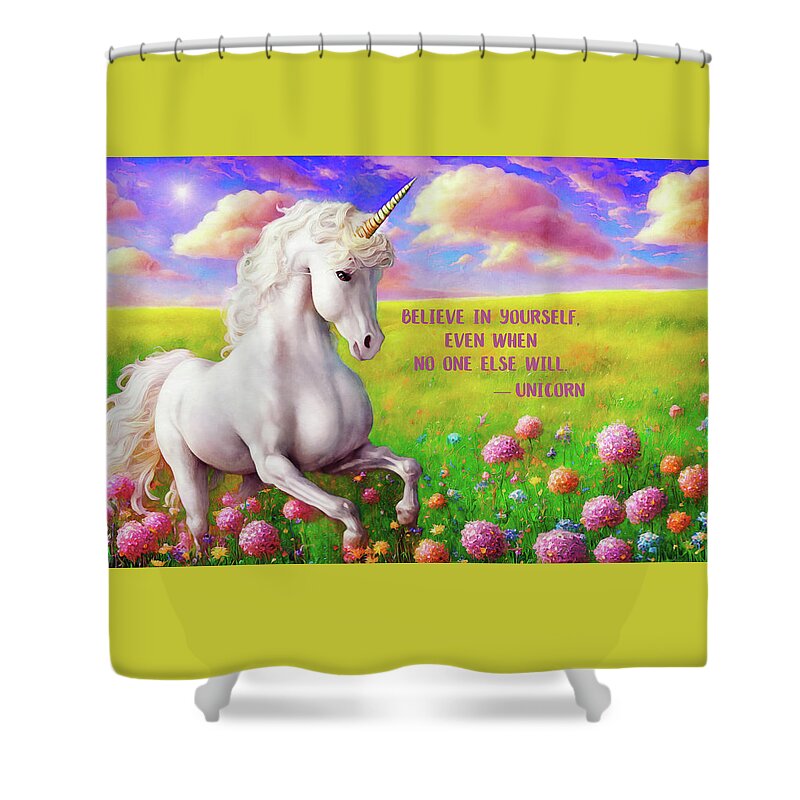 Unicorns Shower Curtain featuring the digital art Unicorn - Believe in Yourself by Peggy Collins