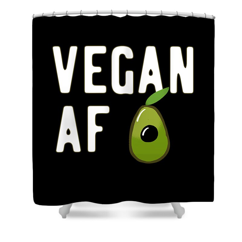 Vegans Shower Curtain featuring the digital art Vegan AF by Flippin Sweet Gear