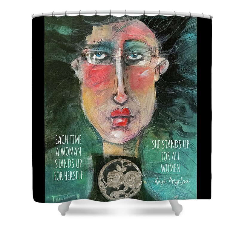 Woman Shower Curtain featuring the digital art Woman With Found Object - Maya Angelou Quote by Tim Nyberg