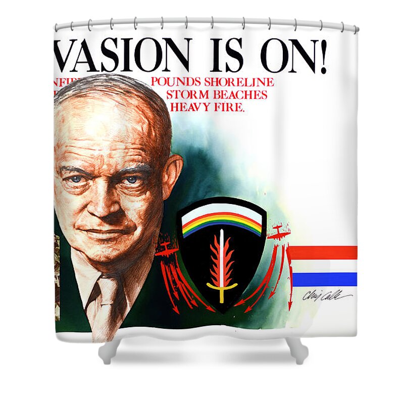 Chris Calle Shower Curtain featuring the painting World War II - D-Day - General Eisenhower by Chris Calle