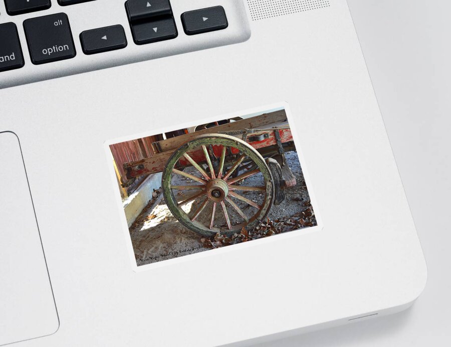 Barbara Snyder Sticker featuring the photograph Wagon Wheel 2 #1 by Barbara Snyder
